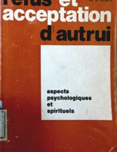 REFUS ET ACCEPTATION D'autrui