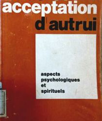 REFUS ET ACCEPTATION D'autrui