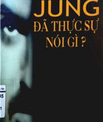 JUNG ĐÃ THỰC SỰ NÓI GÌ?