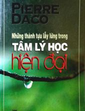 NHỮNG THÀNH TỰU LẪY LỪNG TRONG TÂM LÝ HỌC HIỆN ĐẠI