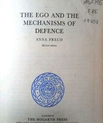 THE EGO AND THE MECHANISMS OF DEFENCE