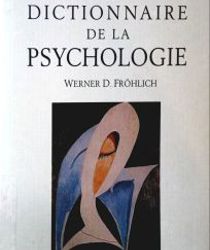 DICTIONNAIRE DE LA PSYCHOLOGIE