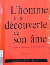 L'HOMME À LA DÉCOUVERTE DE SON ÂME