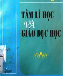 TÂM LÝ HỌC VÀ GIÁO DỤC HỌC