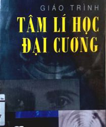 TÂM LÍ HỌC ĐẠI CƯƠNG