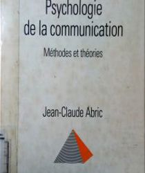 PSYCHOLOGIE DE LA COMMUNICATION