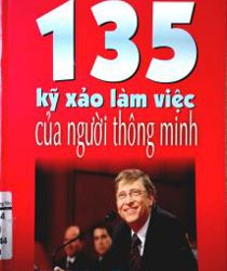 135 KỸ XẢO LÀM VIỆC CUA NGƯỜI THÔNG MINH