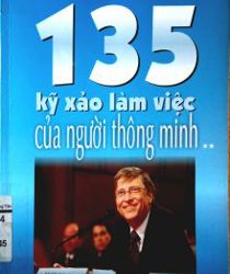 135 KỸ XẢO LÀM VIỆC CUA NGƯỜI THÔNG MINH