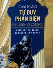 CẨM NANG TƯ DUY PHẢN BIỆN: KHÁI NIỆM VÀ CÔNG CỤ