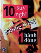 10 SUY NGHĨ KHÔNG BẰNG 1 HÀNH ĐỘNG