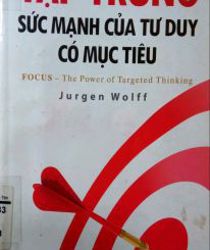 TẬP TRUNG SỨC MẠNH CỦA TƯ DUY CÓ MỤC TIÊU