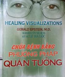 CHỮA BỆNH BẰNG PHƯƠNG PHÁP QUÁN TƯỞNG