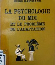 LA PSYCHOLOGIE DU MOI ET LE PROBLÈME DE L'adaptation