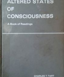 ALTERED STATES OF CONSCIOUSNESS