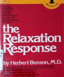 THE RELAXATION RESPONSE