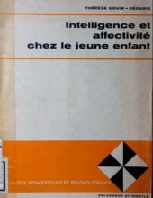 INTELLIGENCE ET AFFECTIVITÉ CHEZ LE JEUNE ENFANT