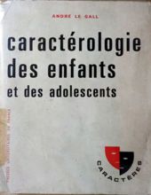 CARACTÉROLOGIE DES ENFANTS ET DES ADOLESCENTS