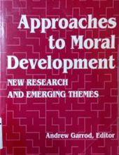 APPROACHES TO MORAL DEVELOPMENT