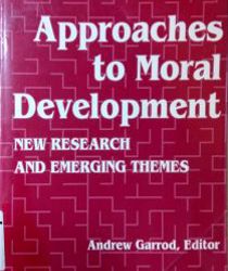 APPROACHES TO MORAL DEVELOPMENT