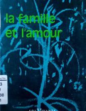 LA FAMILLE ET L'AMOUR