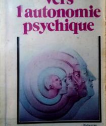 VERS L'autonomie PSYCHIQUE