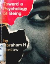 TOWARD A PSYCHOLOGY OF BEING