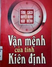 TÍNH CÁCH QUYẾT ĐỊNH VẬN MỆNH