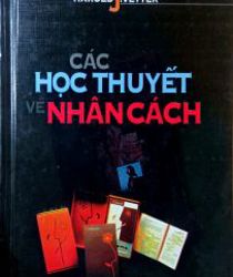 CÁC HỌC THUYẾT VỀ NHÂN CÁCH