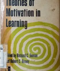 THEORIES OF MOTIVATION IN LEARNING