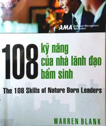 108 KỸ NĂNG CỦA NHÀ LÃNH ĐẠO BẨM SINH