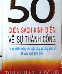 50 CUỐN SÁCH KINH ĐIỂN VỀ SỰ THÀNH CÔNG