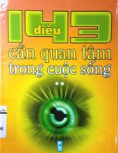 143 ĐIỀU CẦN QUAN TÂM TRONG CUỘC SỐNG (Sách thất lạc)