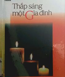 THẮP SÁNG MỘT GIA ĐÌNH