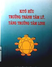 KITÔ HỮU TRƯỞNG THÀNH TÂM LÝ, TĂNG TRƯỞNG TÂM LINH NHỜ KHOA CỬU LOẠI