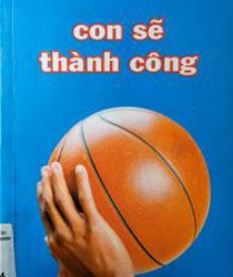 CON SẼ THÀNH CÔNG