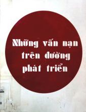 NHỮNG VẤN NẠN TRÊN ĐƯỜNG PHÁT TRIỂN