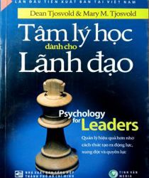 TÂM LÝ HỌC DÀNH CHO LÃNH ĐẠO