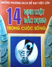 14 ĐỊNH LUẬT ĐẮC DỤNG TRONG CUỘC SỐNG