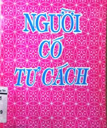 NGƯỜI CÓ TƯ CÁCH (NGƯỜI TÍNH TỐT)