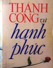 THÀNH CÔNG VÀ HẠNH PHÚC