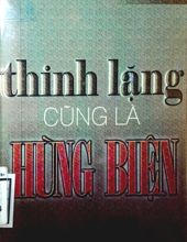 THINH LẶNG CŨNG LÀ HÙNG BIỆN