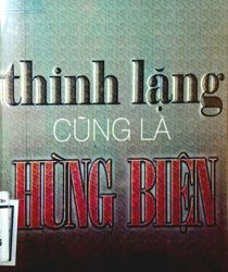 THINH LẶNG CŨNG LÀ HÙNG BIỆN