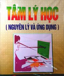 TÂM LÝ HỌC (NGUYÊN LÝ VÀ ỨNG DỤNG)