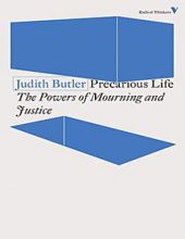 PRECARIOUS LIFE: THE POWER OF MOURNING AND JUSTICE