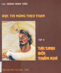 ĐỌC TIN MỪNG THEO THÁNH GIOAN, TẬP 2