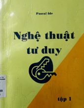 NGHỆ THUẬT TƯ DUY