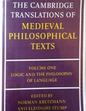 THE CAMBRIDGE TRANSLATIONS OF MEDIEVAL PHILOSOPHICAL TEXTS