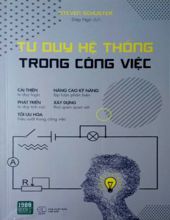 TƯ DUY HỆ THỐNG TRONG CÔNG VIỆC