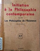 INITIATION À LA PHILOSOPHIE CONTEMPORAINE