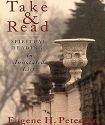 TAKE AND READ: SPIRITUAL READING - AN ANNOTATED LIST